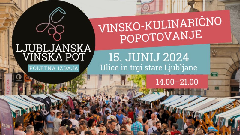 15.6.2024 Ljubljanska vinska pot