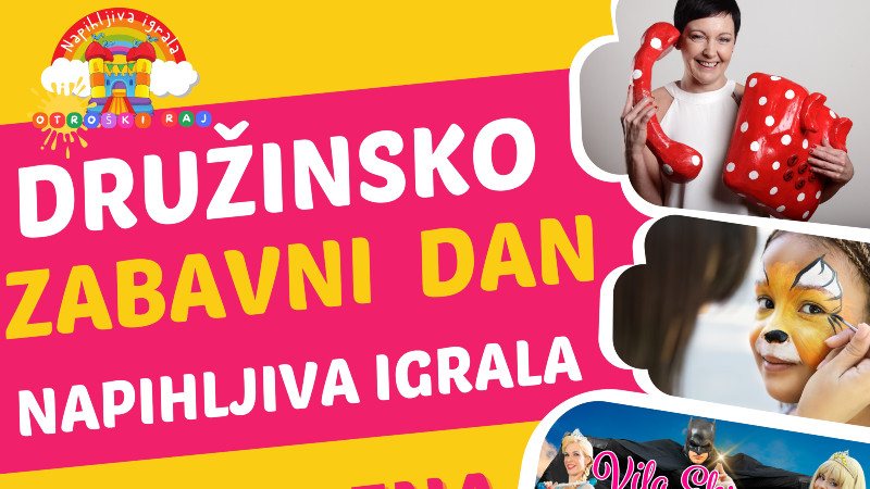 8.6.2024 DRUŽINSKI DAN OTROŠKI RAJ