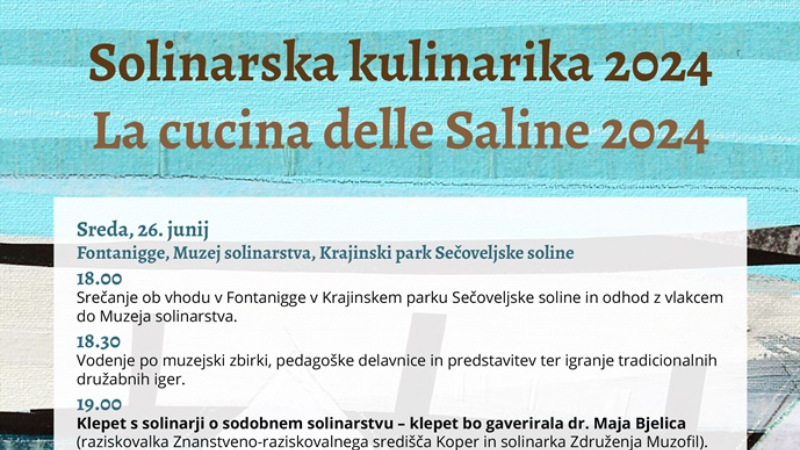 26.6.2024 Solinarska kulinarika 2024 – La cucina delle Saline 2024