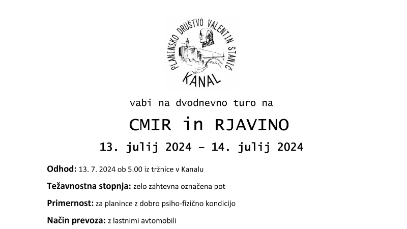 13.7.2024 DVODNEVNA TURA NA CMIR IN RJAVINO