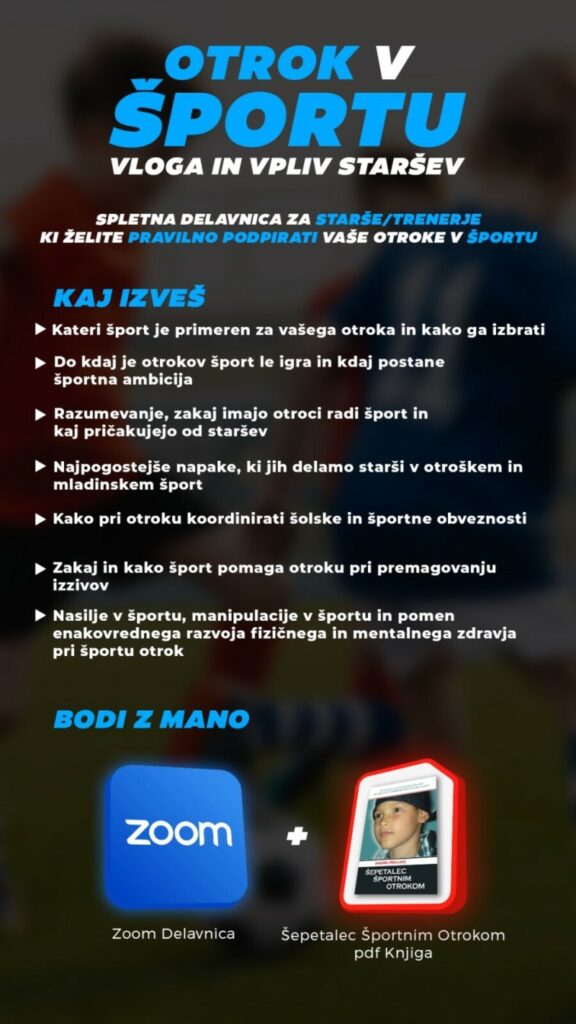 5.9.2024 Spletna delavnica OTROK V ŠPORTU - Vloga in vpliv staršev