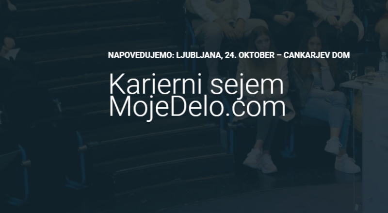 24.10.2024 Prihaja največji in najbolj pomemben Karierni sejem MojeDelo.com v državi
