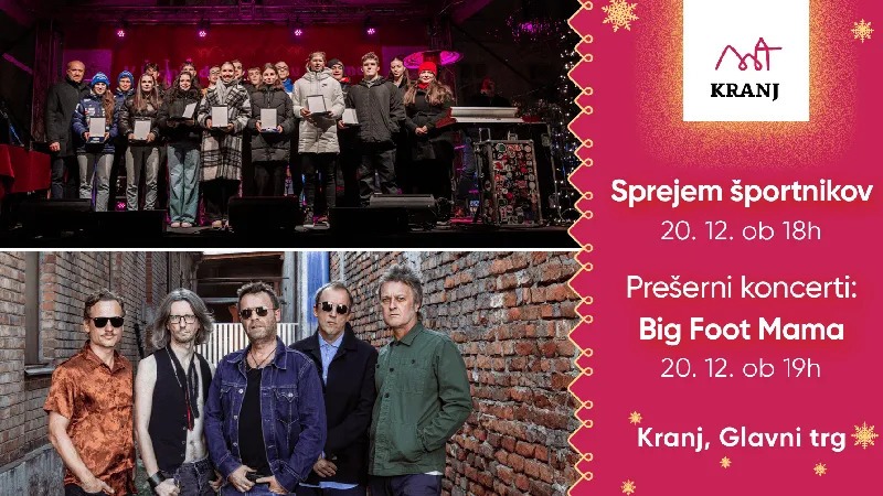 20.12.2024 Sprejem športnikov Kranja & koncert Big Foot Mama