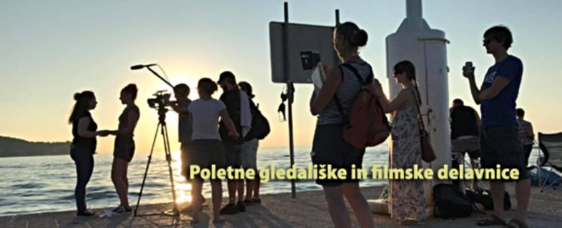 23.6.2025 POLETNE GLEDALIŠKE IN FILMSKE DELAVNICE¸-napovednik-dogodki-prireditve