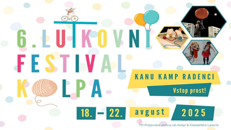 18.8.2025 6. LUTKOVNI FESTIVAL KOLPA-napovednik-dogodki-prireditve