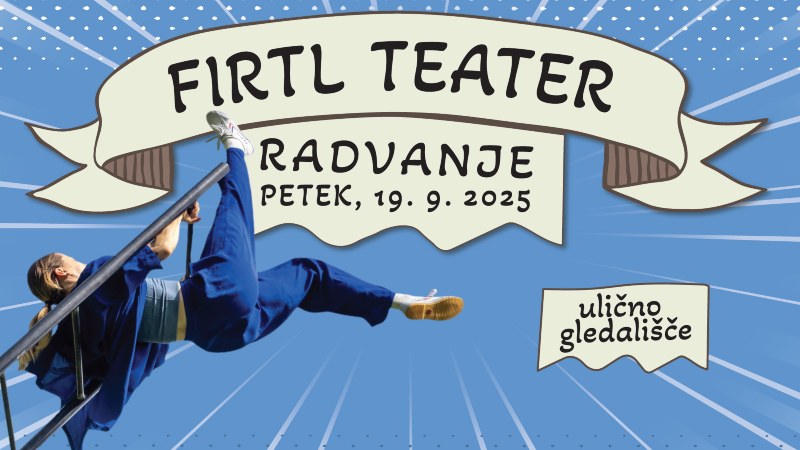19.9.2025 Firtl Teater Radvanje-napovednik-dogodki-prireditve