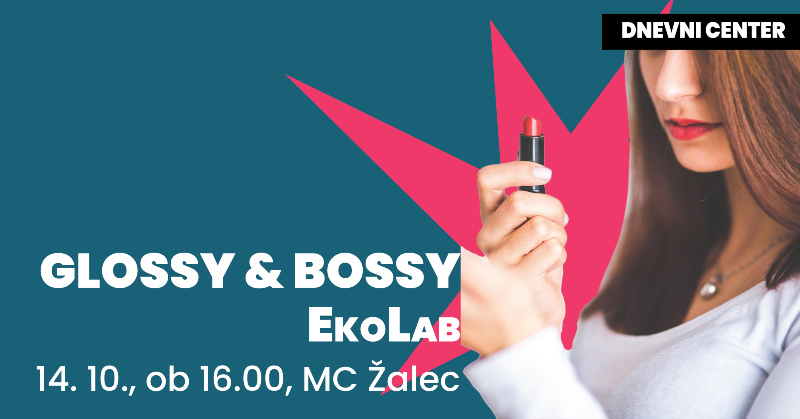 14.10.2025 GLOSSY & BOSSY - EkoLab-napovednik-dogodek