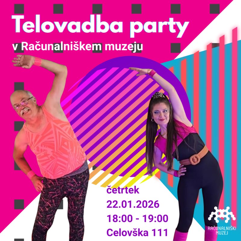 22.1.2026 Telovadba Party v Računalniškem muzeju