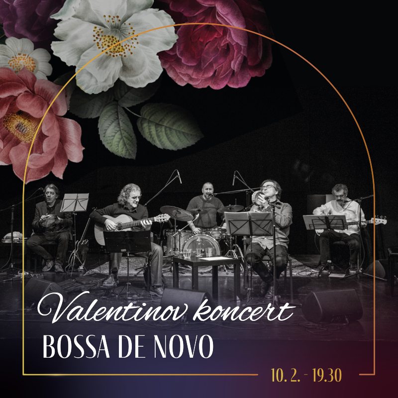 10.2.2026 httpsklub300.comproduct10-2-2026bossa-de-novovalentinov-koncert-napovednik-dogodki