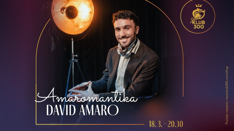 18.3.2026 David Amaro AMAROMANTIKA-napovednik-dogodki