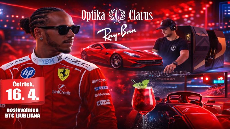 16.4.2026 Moda. Stil. Ferrariji. Simulator dirkanja Optika Clarus BTC Ljubljana odpira NAJVEČJI oddelek Ray-Ban očal v Sloveniji!