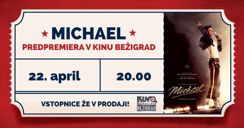 22.4.2026 Predpremiera MICHAEL-napvepdnik-dogodek