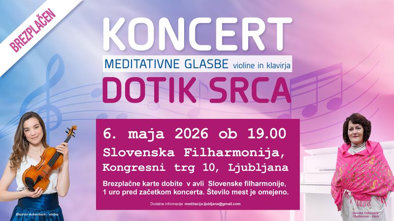 KONCERT MEDITATIVNE GLASBE VIOLINE IN KLAVIRJA - DOTIK SRCA