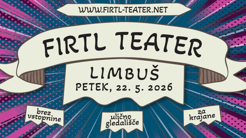 22.5.2026 Firtl Teater Limbuš-napovednik