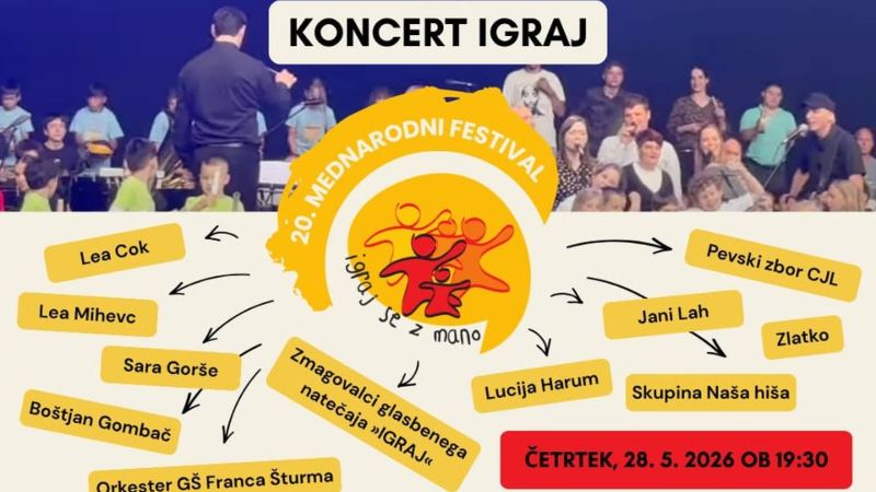25.5.2026 Slavnostni koncert “Igraj” ob 20. letnici festivala-napovednik