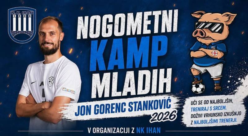 29.6.2026 NOGOMETNI KAMP MLADIH 2026 - Jon Gorenc Stanković-napovednik-dogodki