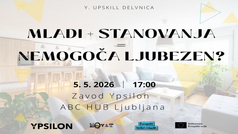5.5.2026 Mladi+stanovanja=nemogoča ljubezen-dogodki