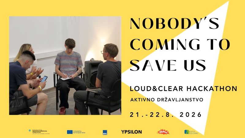 21.8.2026 NOBODY'S COMING TO SAVE US – MEDNARODNI HACKATHON-napovednik
