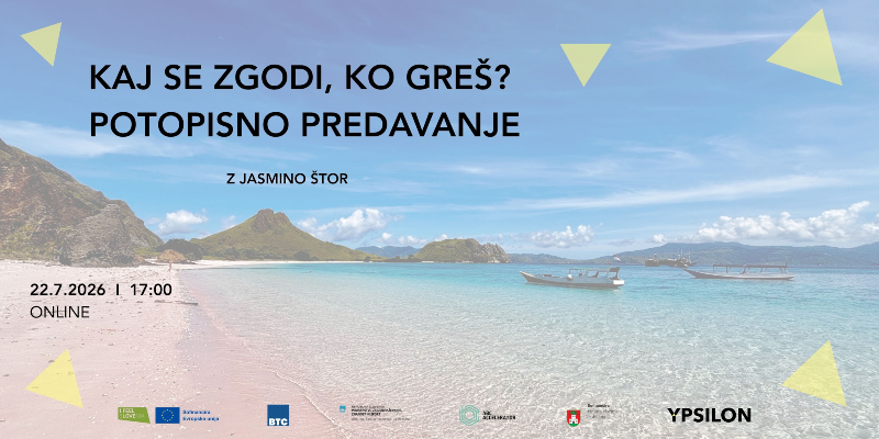 22.7.2026 Kaj se zgodi, ko greš-napovdnik-dogodki